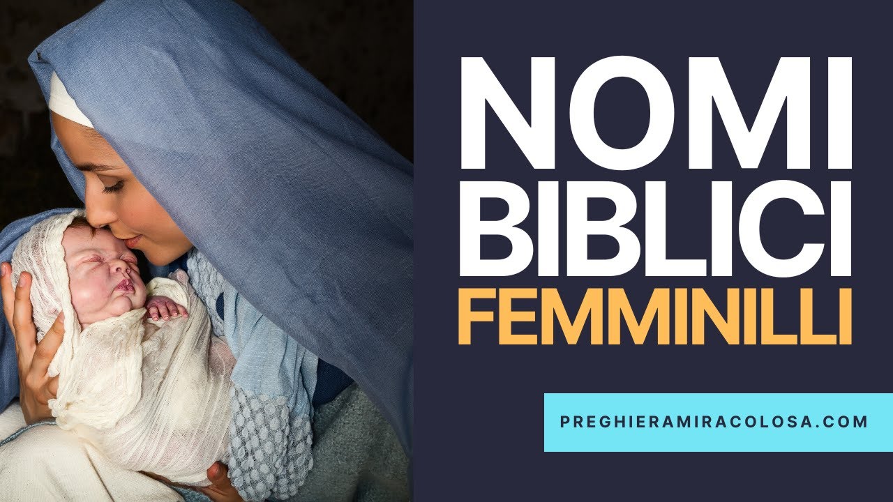 +30 Nomi BIBLICI Femminili ✝️💖 Tutti con un significato ✨