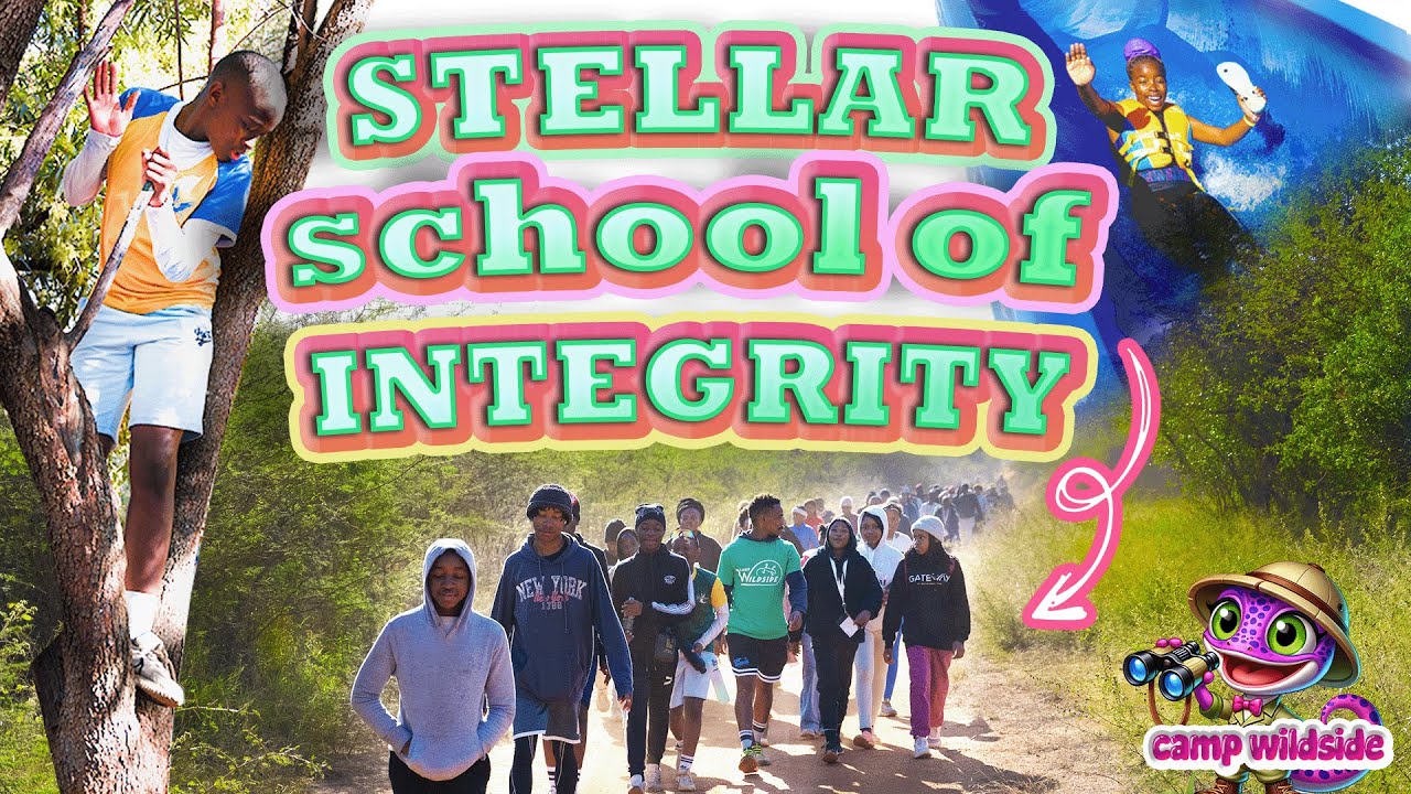Stellar School of Integrity at Camp Wildside🏕️