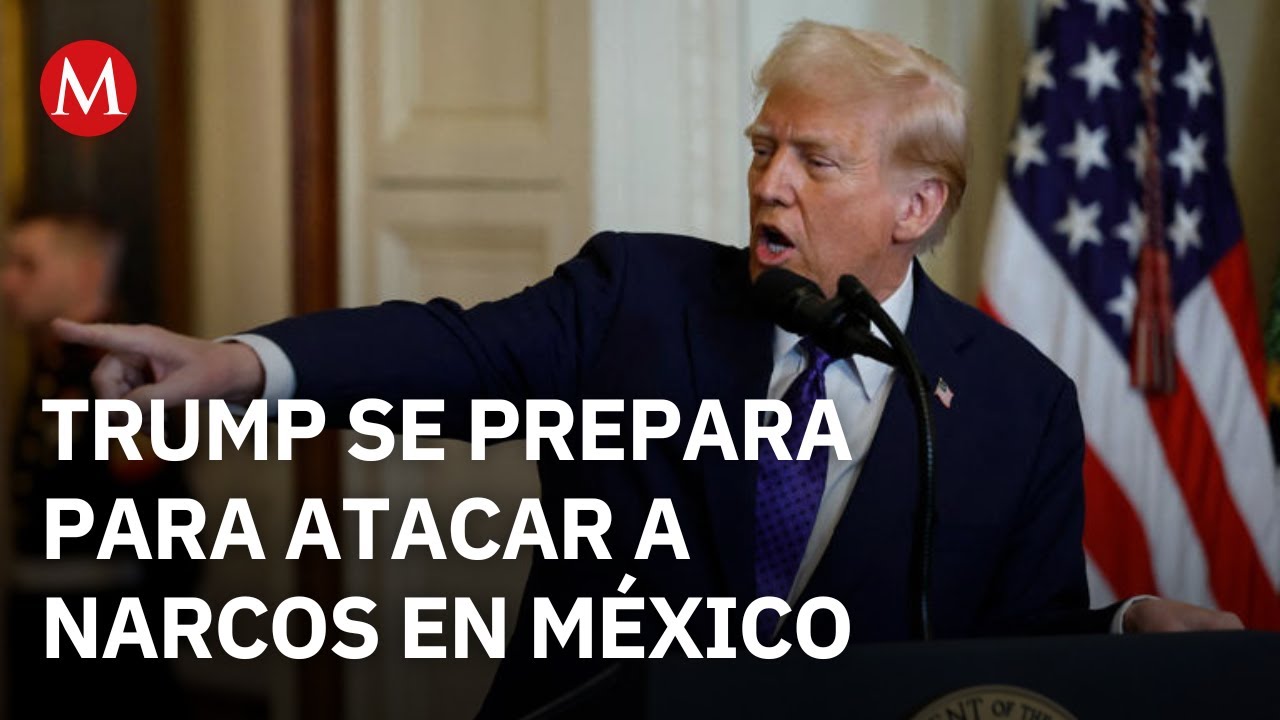 Administraci&oacute;n de Trump planear&iacute;a enviar tropas e inteligencia a M&eacute;xico contra c&aacute;rteles