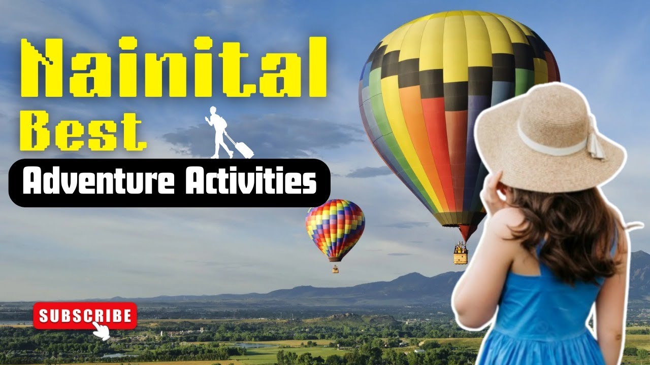Best Activities to do in Nainital | Nainital Activities