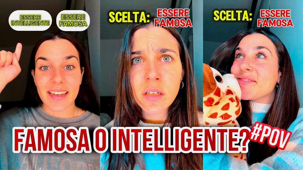 Vuoi ESSERE FAMOSA o ESSERE INTELLIGENTE? | #pov completo