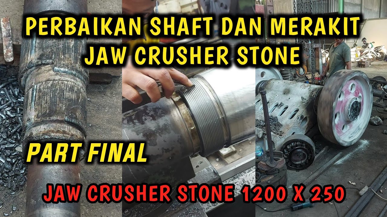 HOW TO REPAIR AXLES AND ASSEMBLE JAW CRUSHER #soloindah #bengkelbubut #jaw #crusherstone