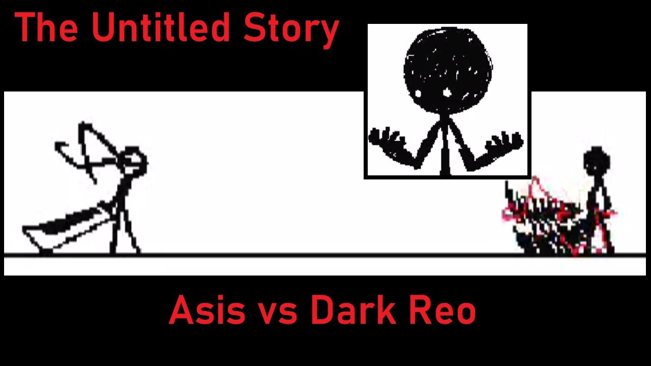 The Untitled Story - Asis vs Dark Reo PREVIEW (2014)