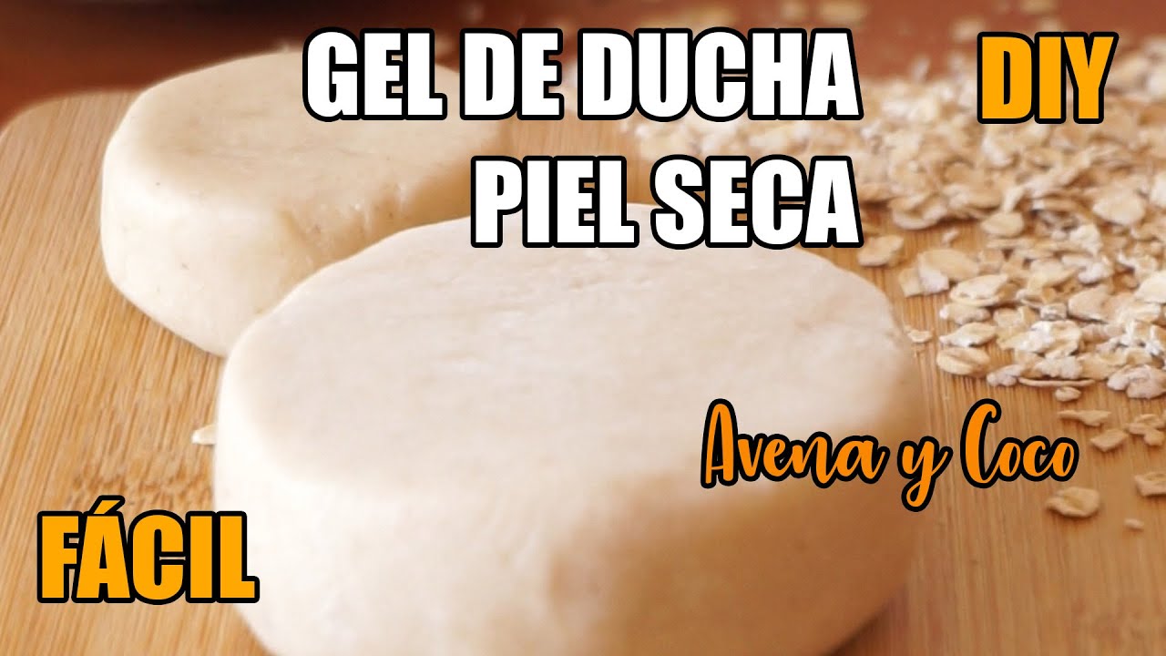 GEL de DUCHA FÁCIL Y BARATO 💰 PIEL SECA | Avena y Coco 🥥 DIY VEGANO