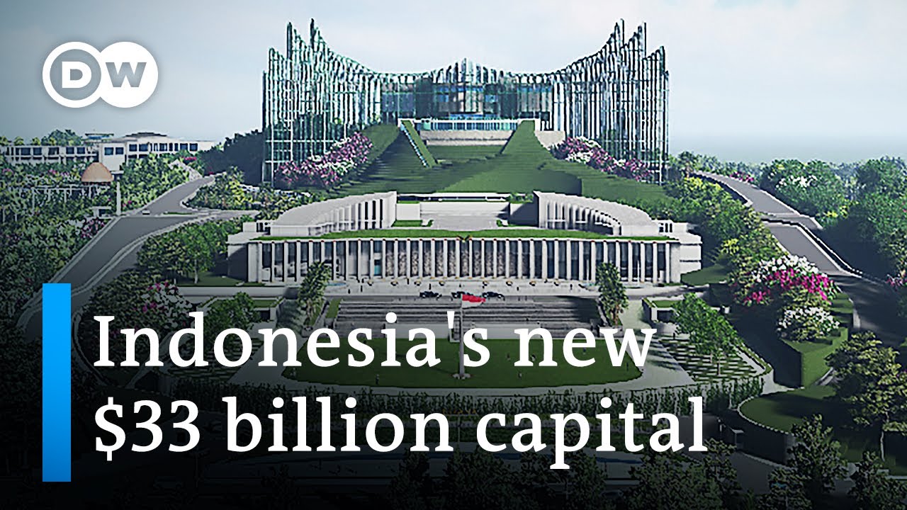 Why Indonesia is spending billions to build its new capital Nusantara | DW News
