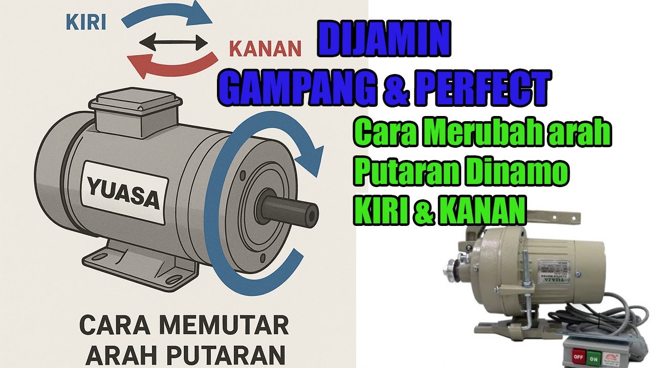 cara merubah arah putaran dinamo mesin jahit