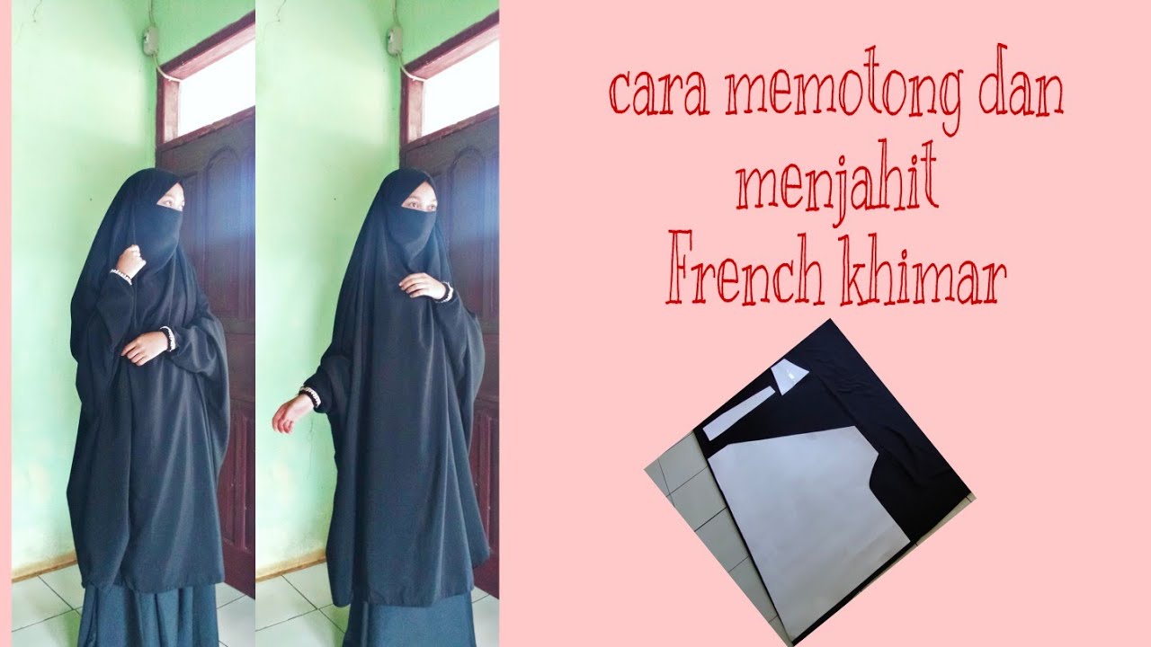 pola French khimar dan cara memotong nya