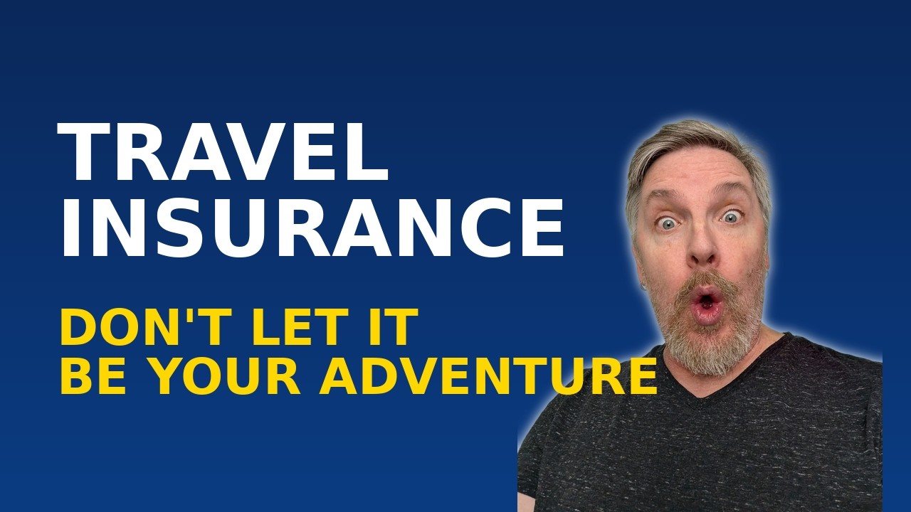 Travel Insurance: The $10,000 Mistake You Don’t Want to Make