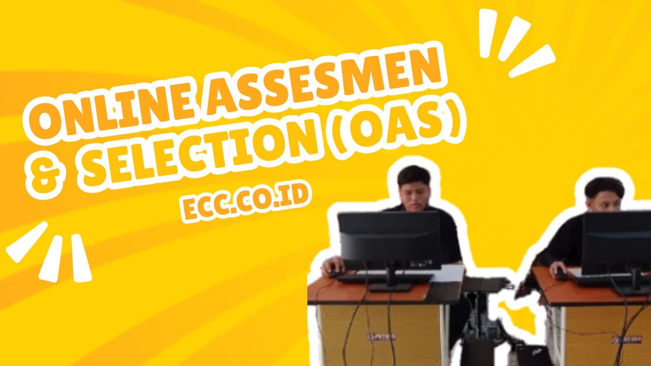 Online Assesment & Selection (OAS) ECC