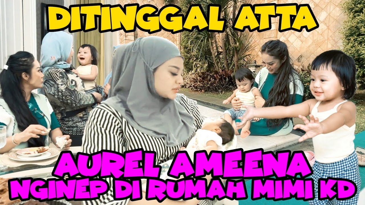 CEMBURU!!! AMEENA NGAMBEK AUREL GENDONG BAYI LAIN!!