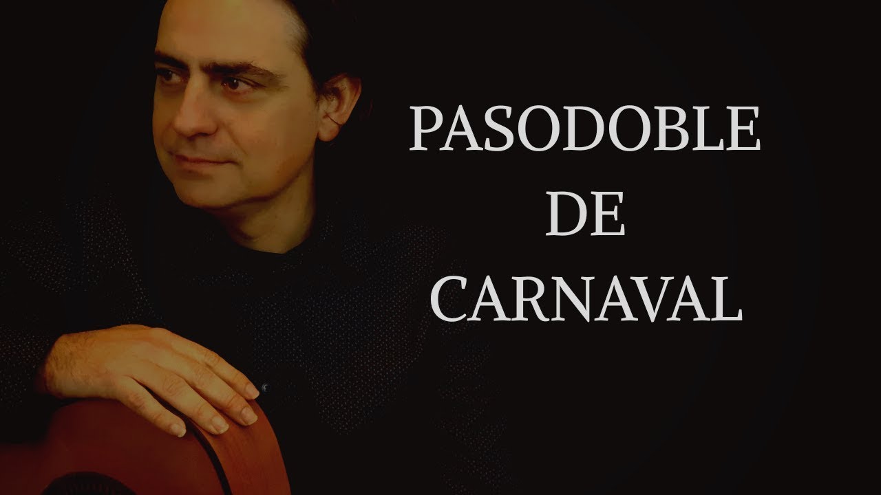 CÓMO TOCAR POR PASODOBLE DE CARNAVAL 👉