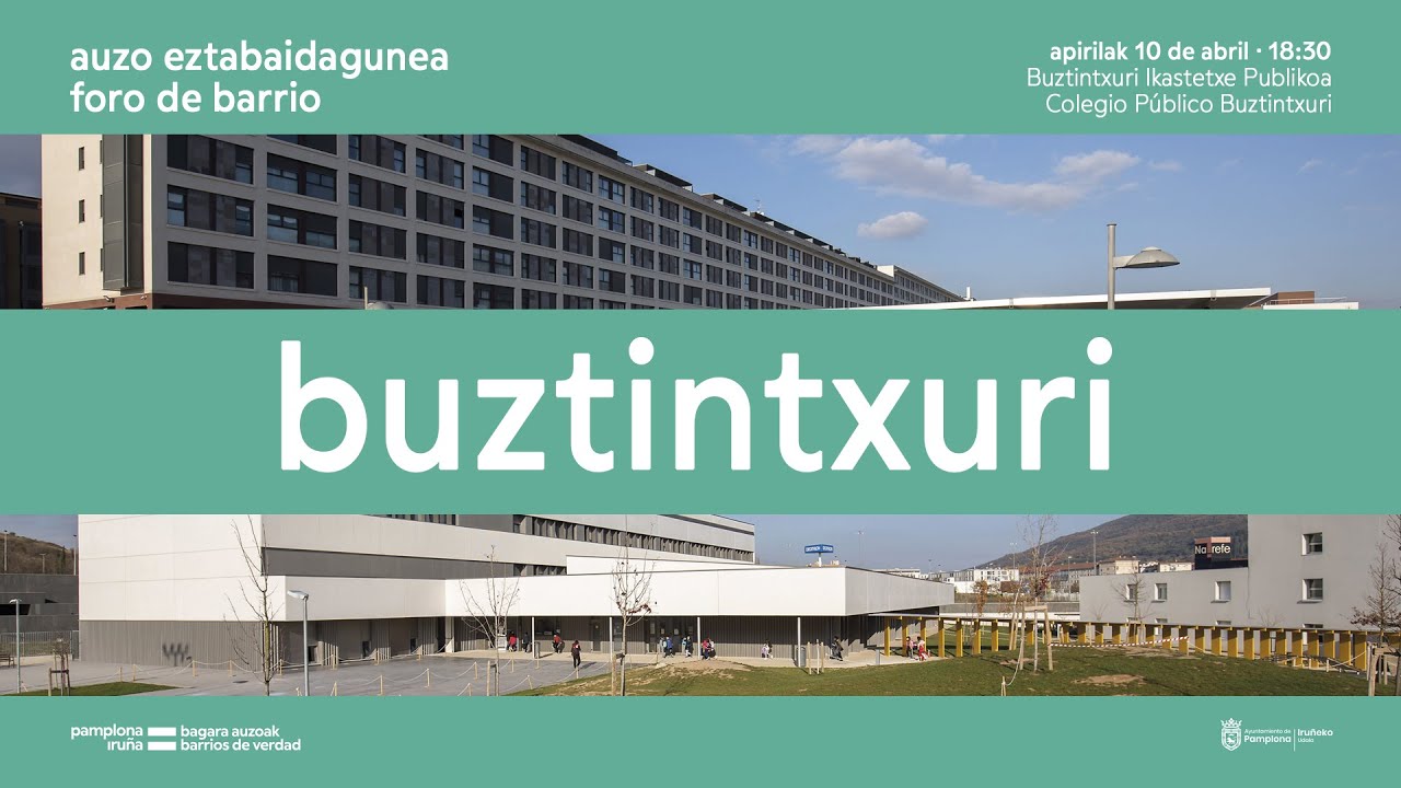 Auzo eztabaidagunea - Foro de barrio: Buztintxuri
