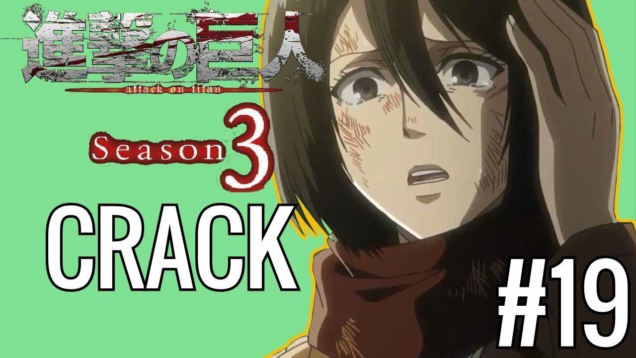 Attack on Titan Crack Season 3 #19