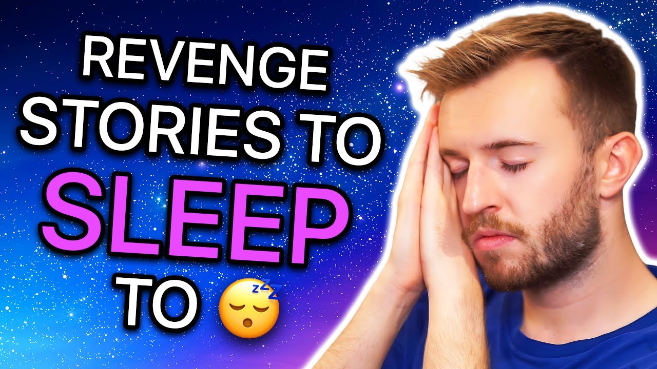 Reddit Stories To Sleep To (CRAZY REVENGE STORIES)