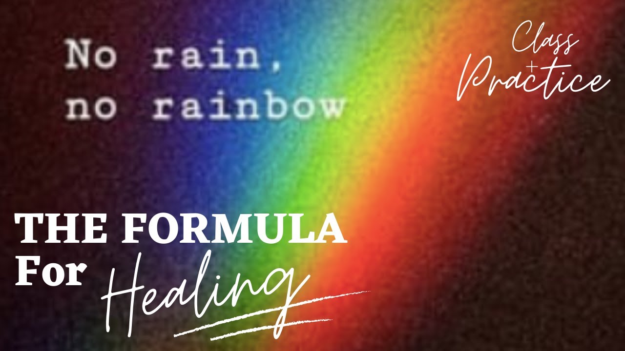 Class + Practice (45 mins) The Formula For Healing Emotions