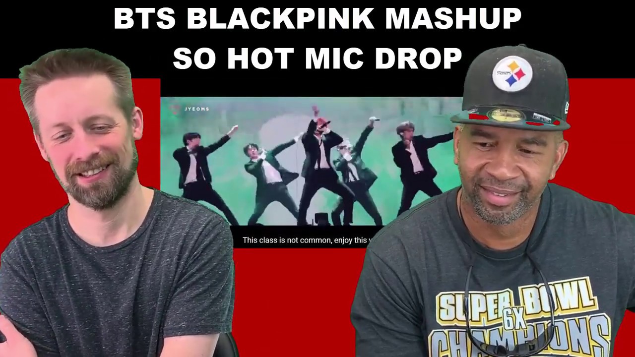 BLACKPINK BTS REACTION (mashup) So Hot + Mic Drop