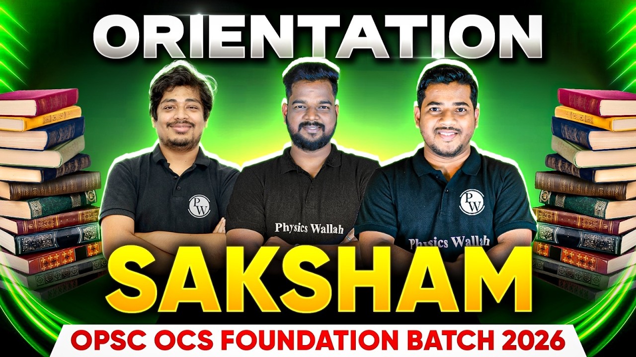 Right time to start your OPSC OCS 2026 journey | Start with SAKSHAM OPSC OCS Foundation 2026 Batch
