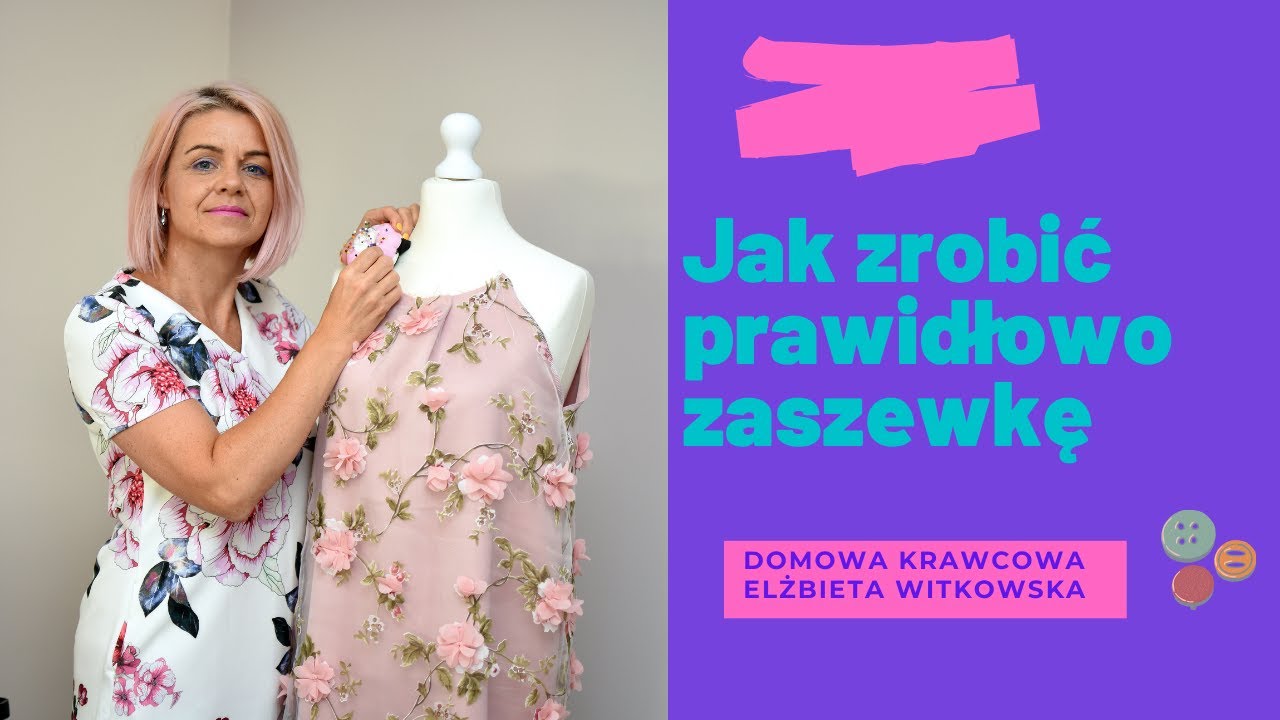 Jak wykonać prawidłowo zaszewki