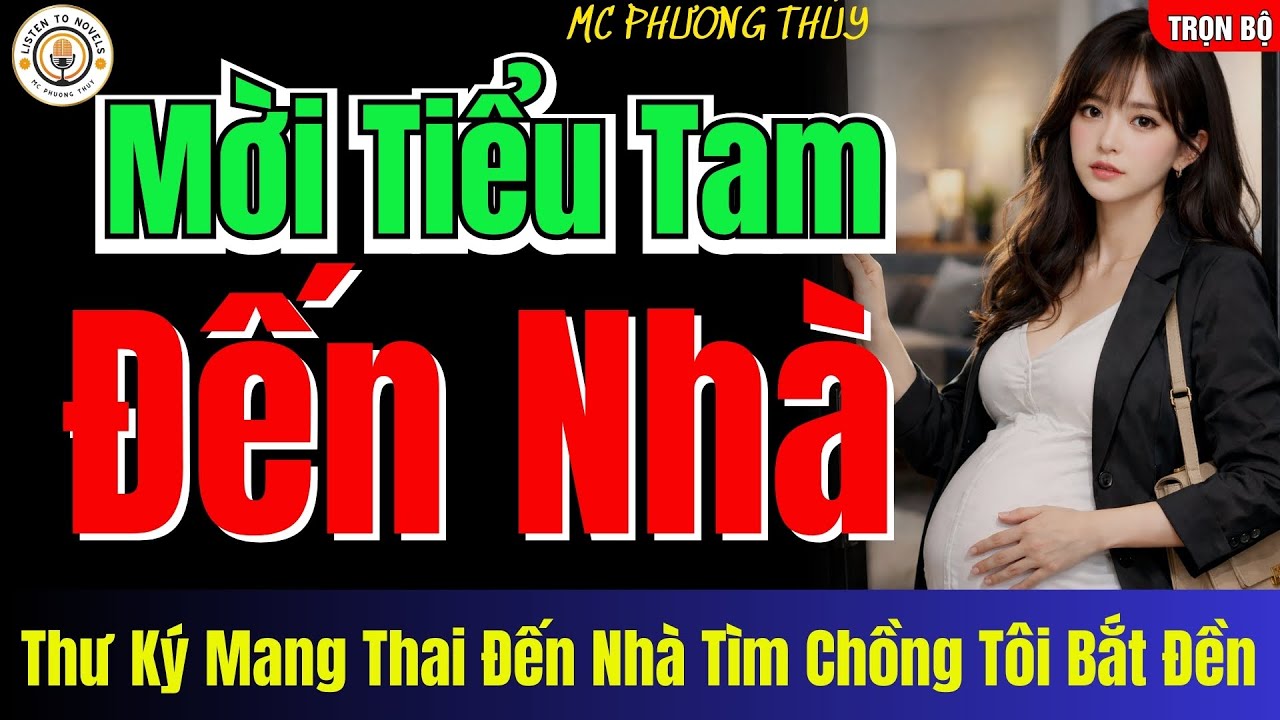 Thư Ký Mang Thai Đến Nhà Tìm Chồng Tôi Bắt Đền Và Cái Kết