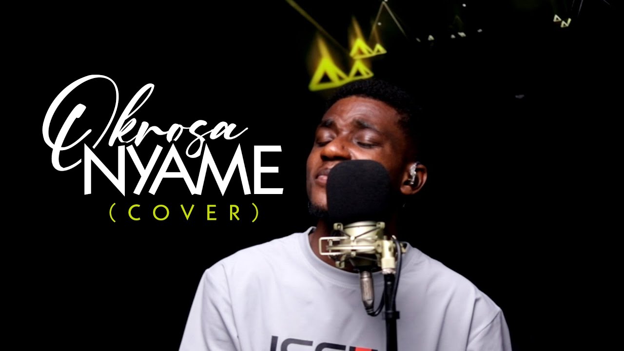 Okrosa Nyame Cover - Sounds of Eden