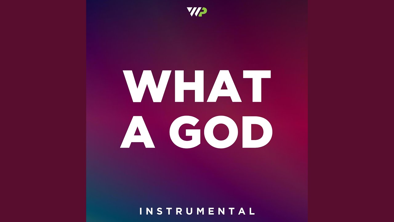 What A God (Instrumental)