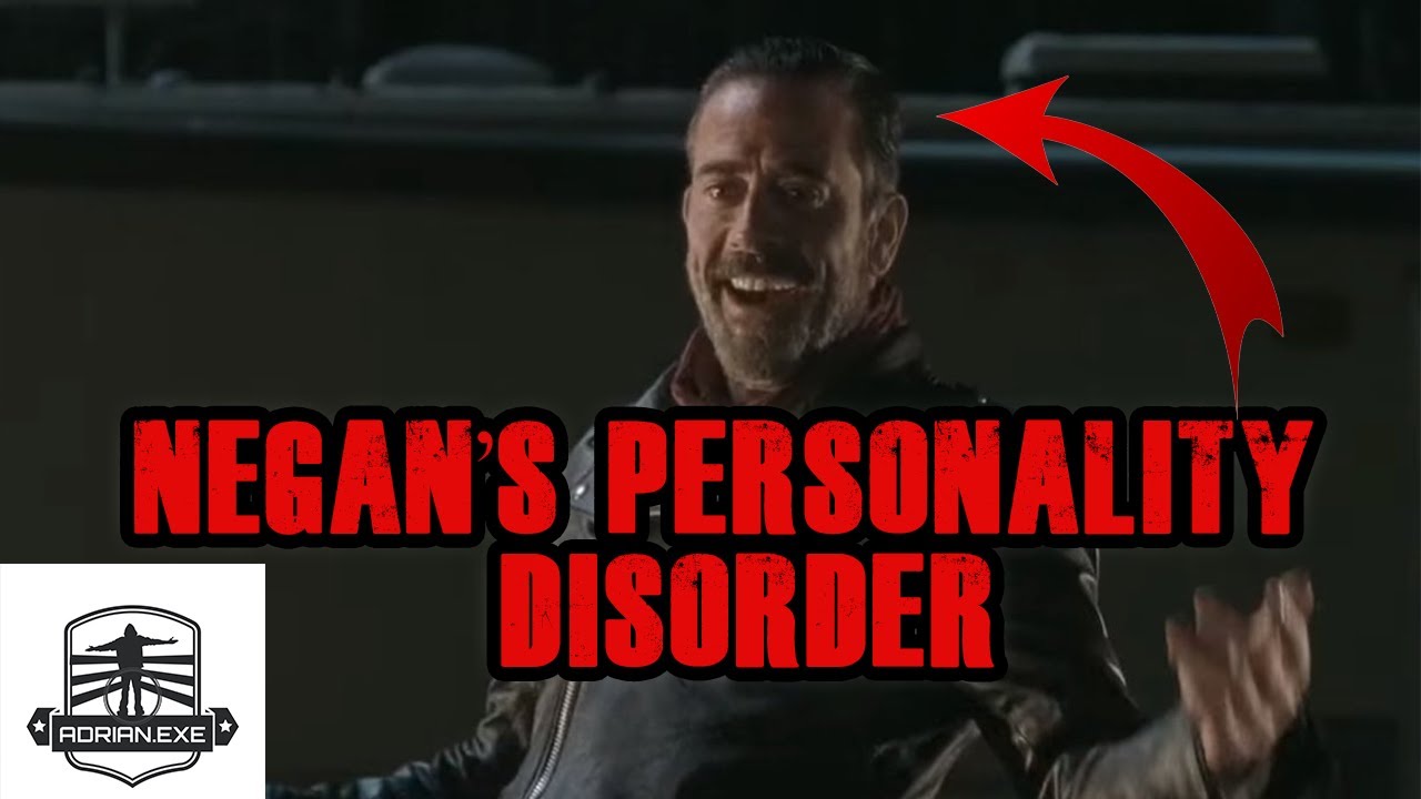 Negan's Personality Disorder || Content Analysis