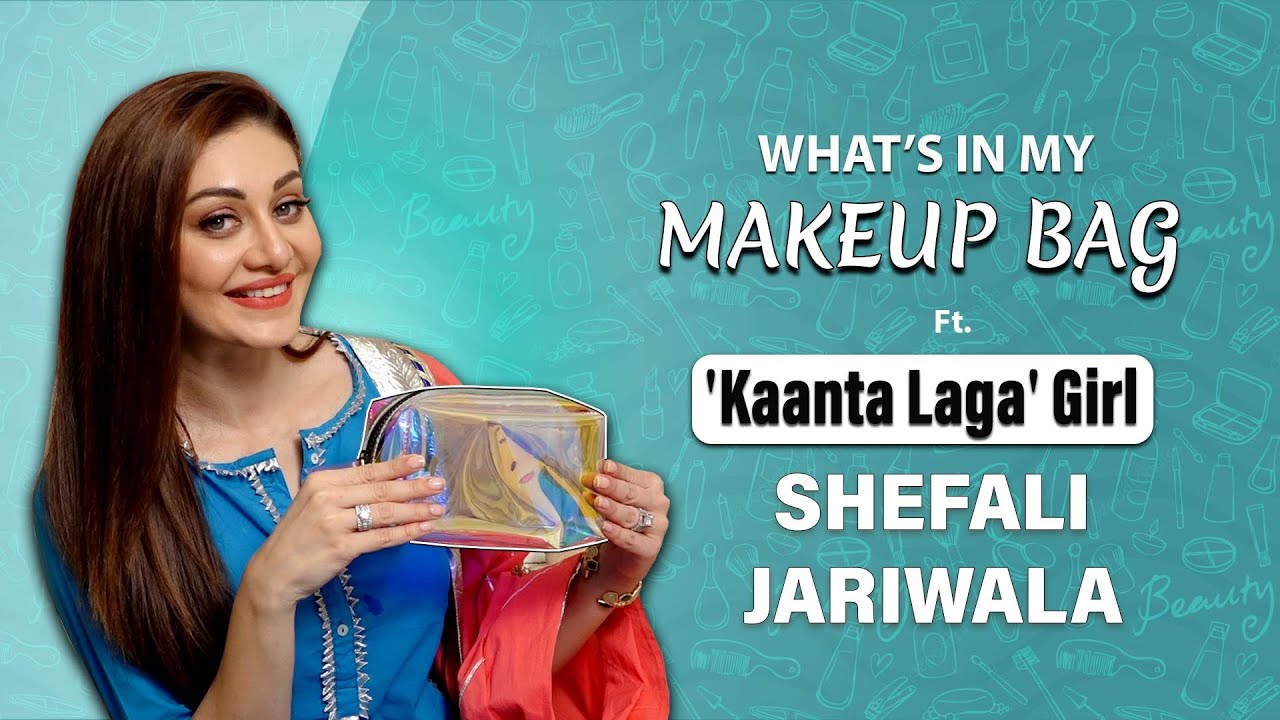 What's In My Makeup Bag Ft. Shefali Jariwala | Bigg Boss 13 | Kaanta Laga | Fashion | Koimoi