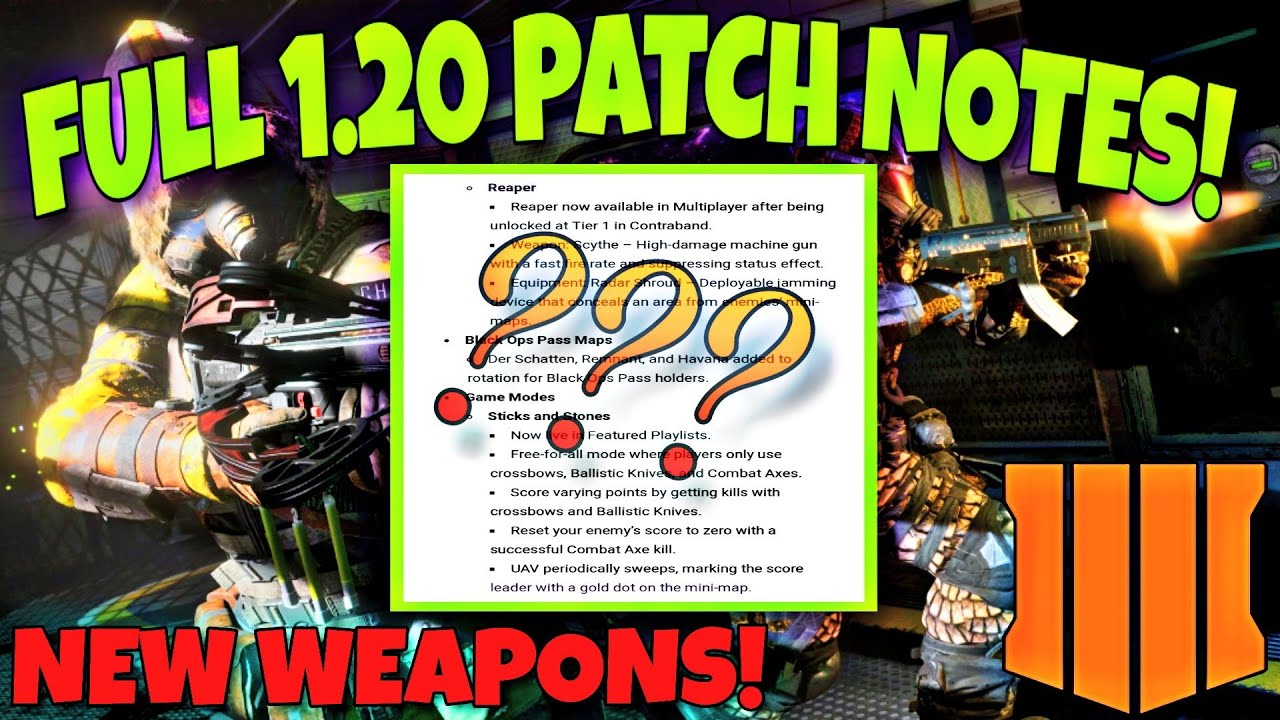 *NEW* BLACK OPS 4 1.20 UPDATE PATCH NOTES! DAEMON 3XB NERF, DLC WEAPONS & MORE (1.20 UPDATE CODBO4)