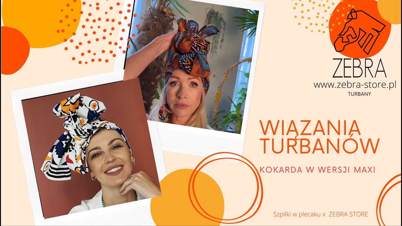 Wiązanie turbanu z afrykańskiej chusty - Kokarda Maxi - ZEBRA STORE x Szpilki w plecaku