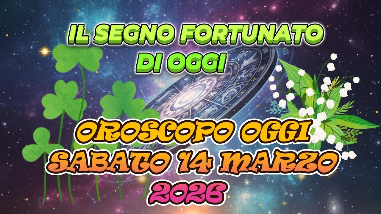OROSCOPO SABATO 14 MARZO 2026: Weekend di Fuoco! ✨ Luna in Ariete: Il Risveglio!
