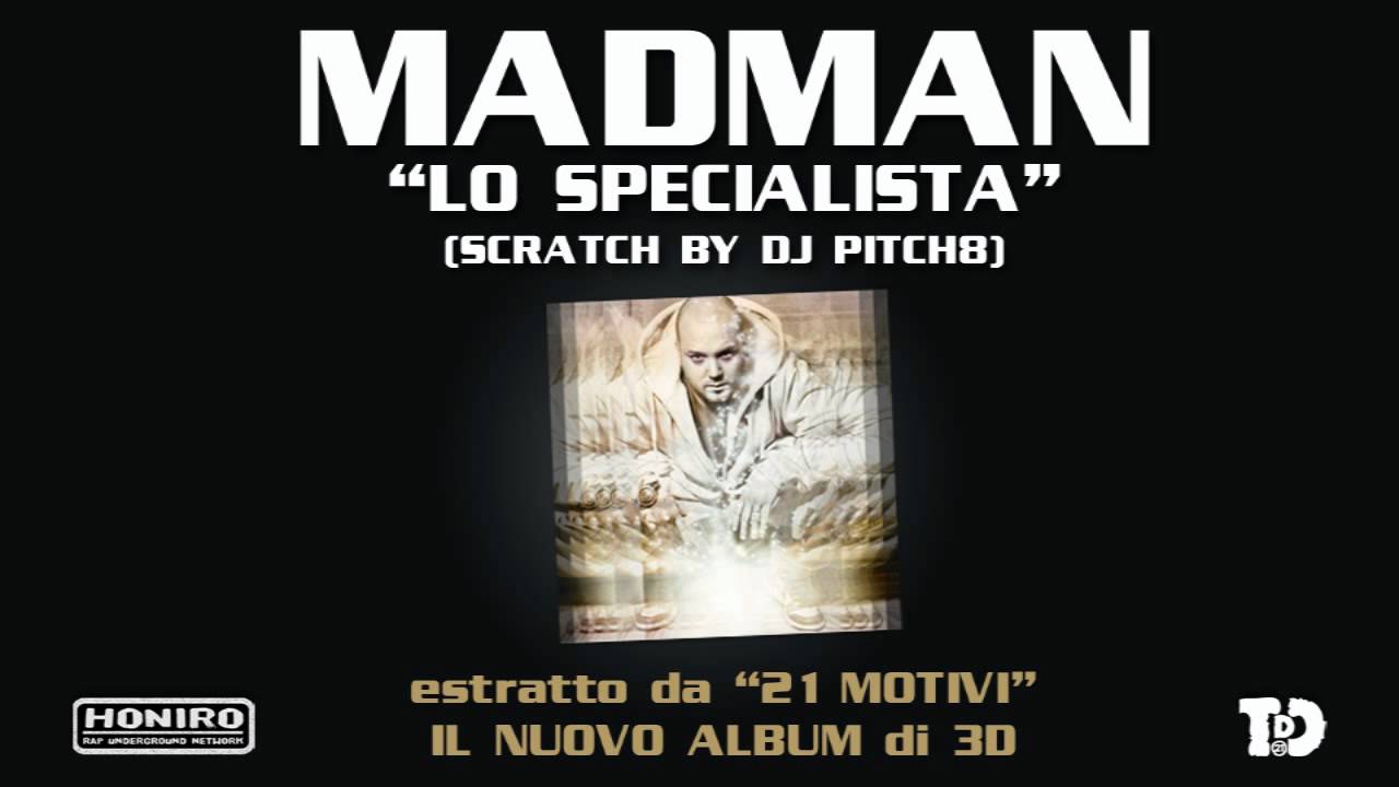 MadMan - Lo Specialista (Prod. by 3D)