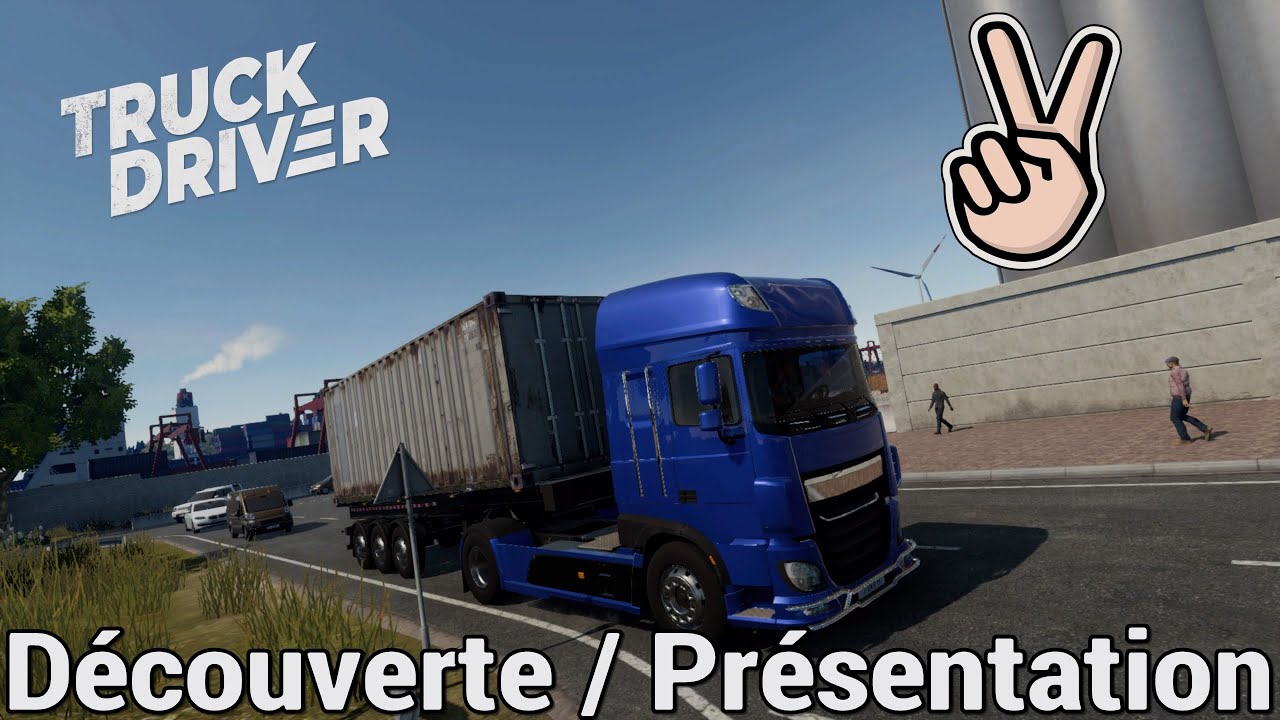 TRUCK DRIVER // Découverte & présentation (Version ps4 sur ps5)