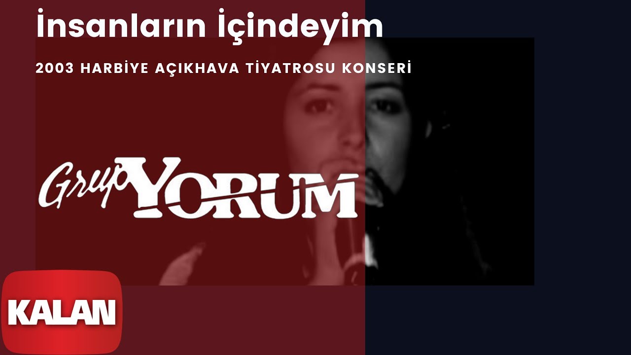 Grup Yorum - İnsanların İçindeyim [ Live Concert © 2003 Kalan Müzik ]
