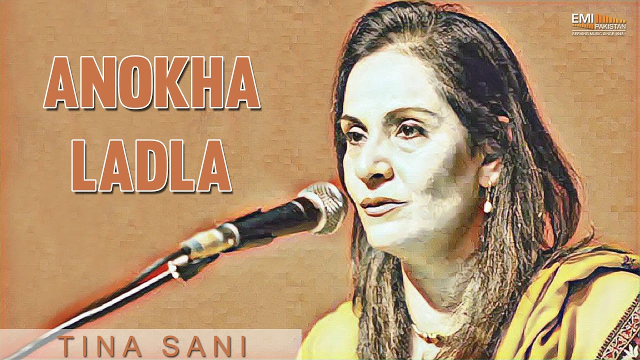 Anokha Ladla - Tina Sani | EMI Pakistan Original