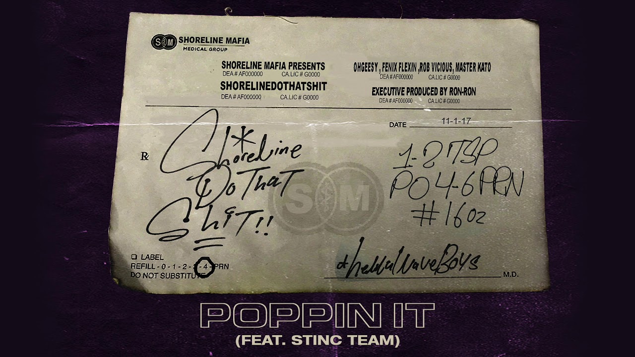 Shoreline Mafia - Poppin It [Official Audio]