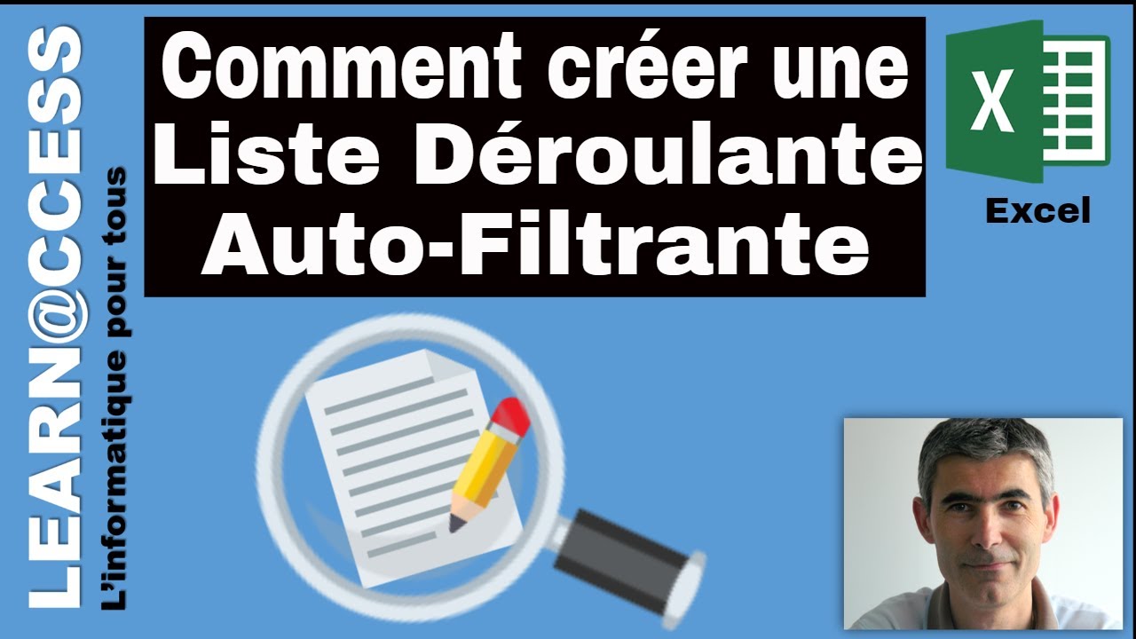 Excel - Comment créer une  Liste Déroulante auto-filtrante