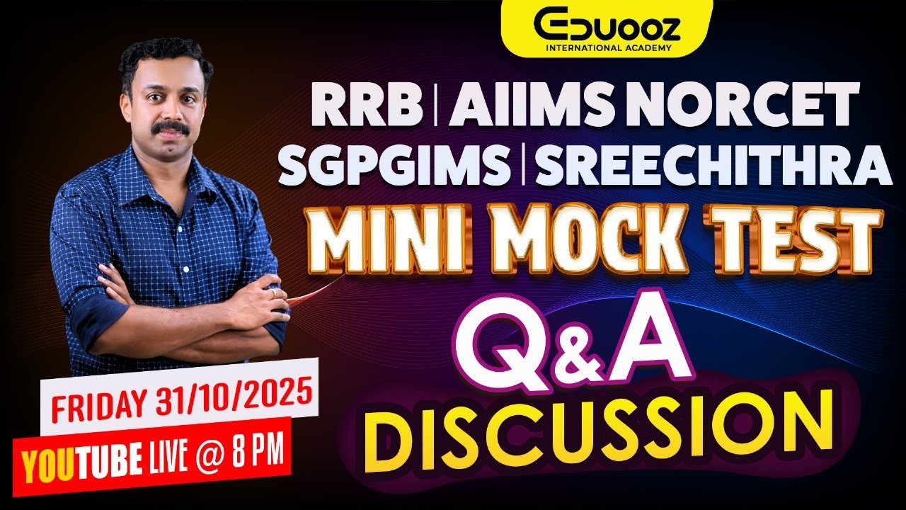 RRB | AIIMS NORCET | Sree Chitra | SGPGIMS Mini Mock Test Discussion | Eduooz Academy