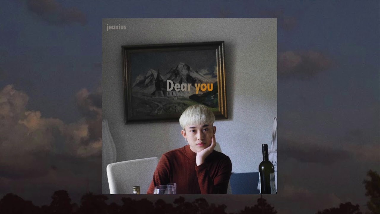 Jeanius - Dear you