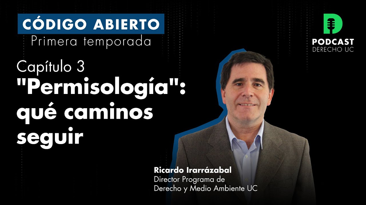 Podcast Derecho UC - C&oacute;digo Abierto - Cap&iacute;tulo 3: 
