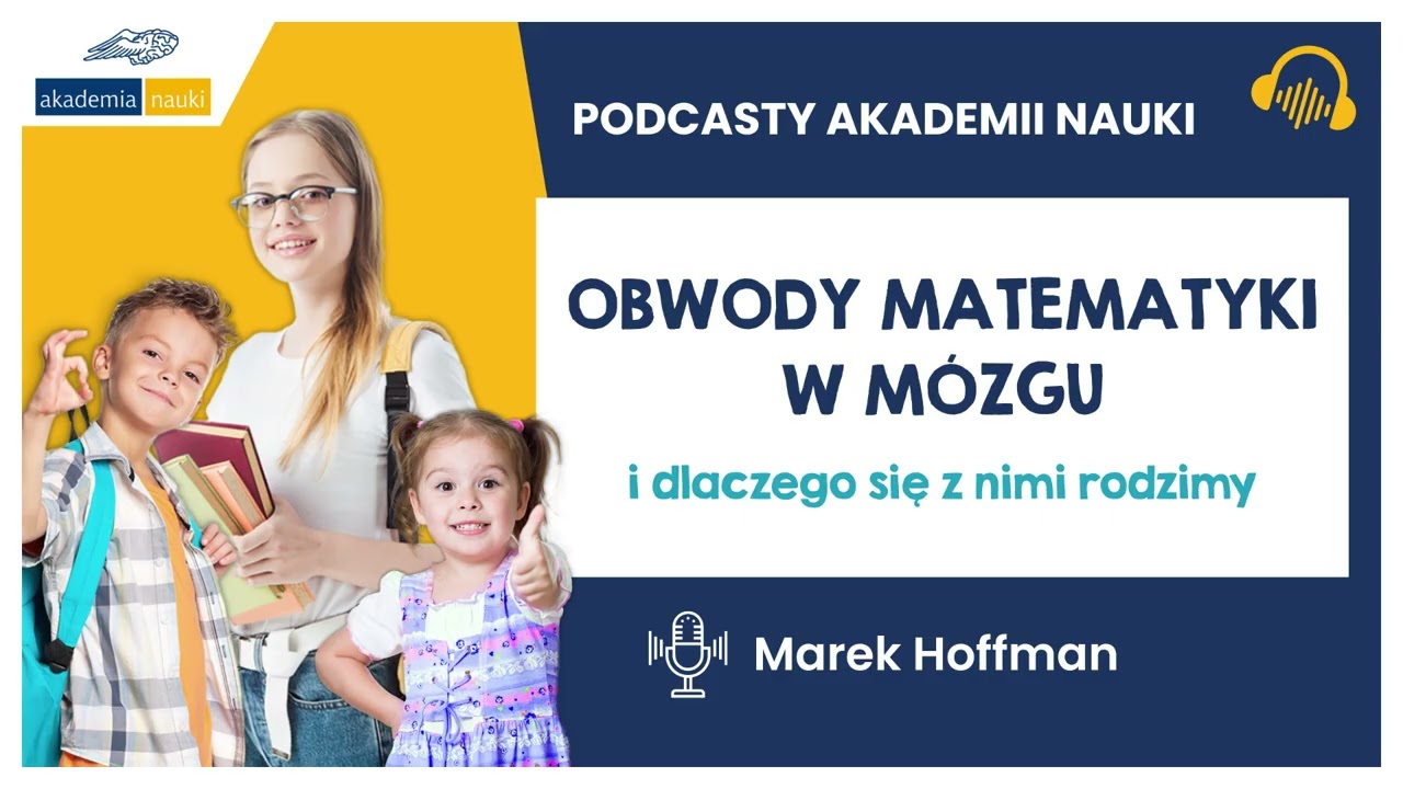 Obwody matematyki w mózgu i dlaczego się z nimi rodzimy