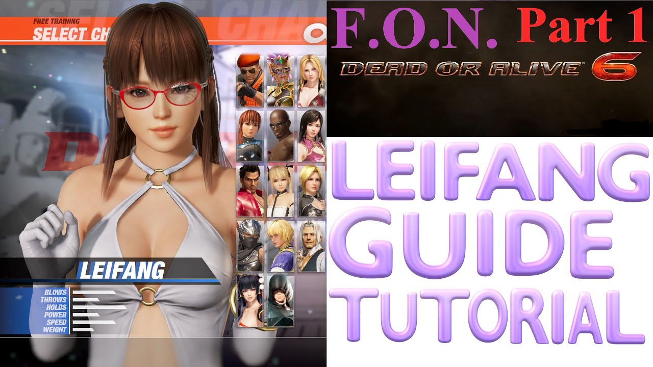 Dead or Alive 6: LEIFANG GUIDE Tutorial