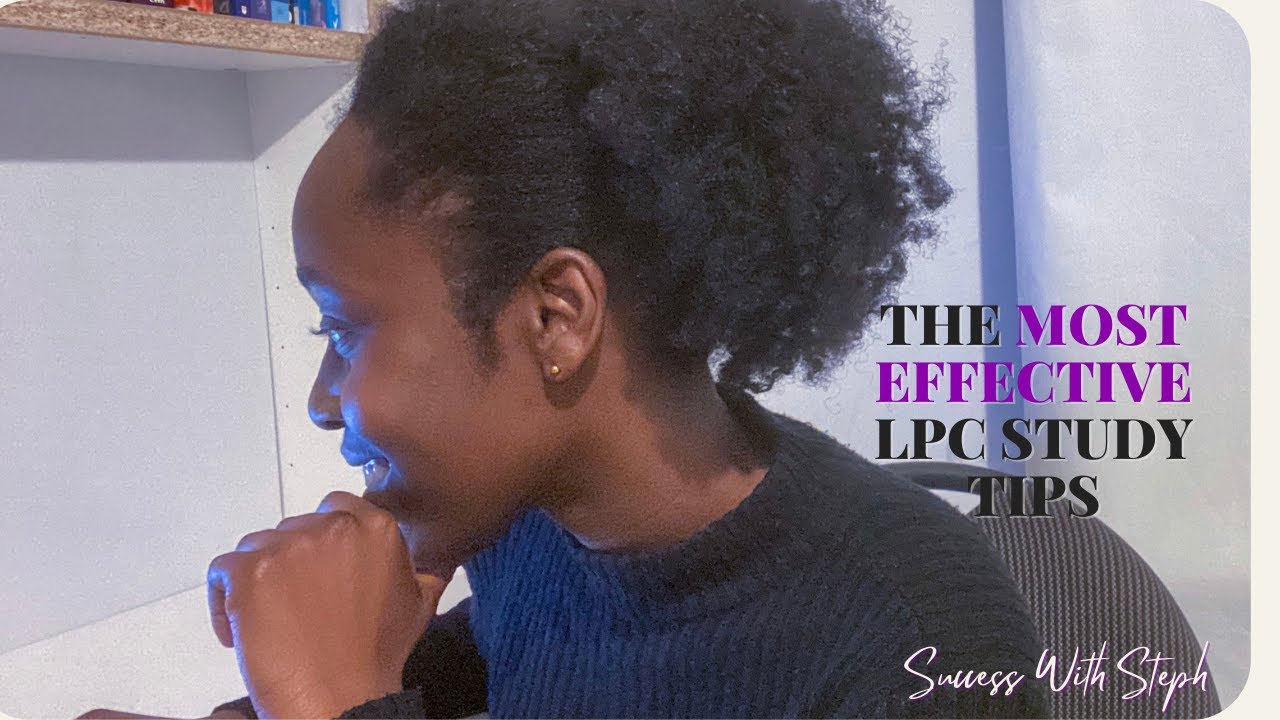 The most effective LPC study tips