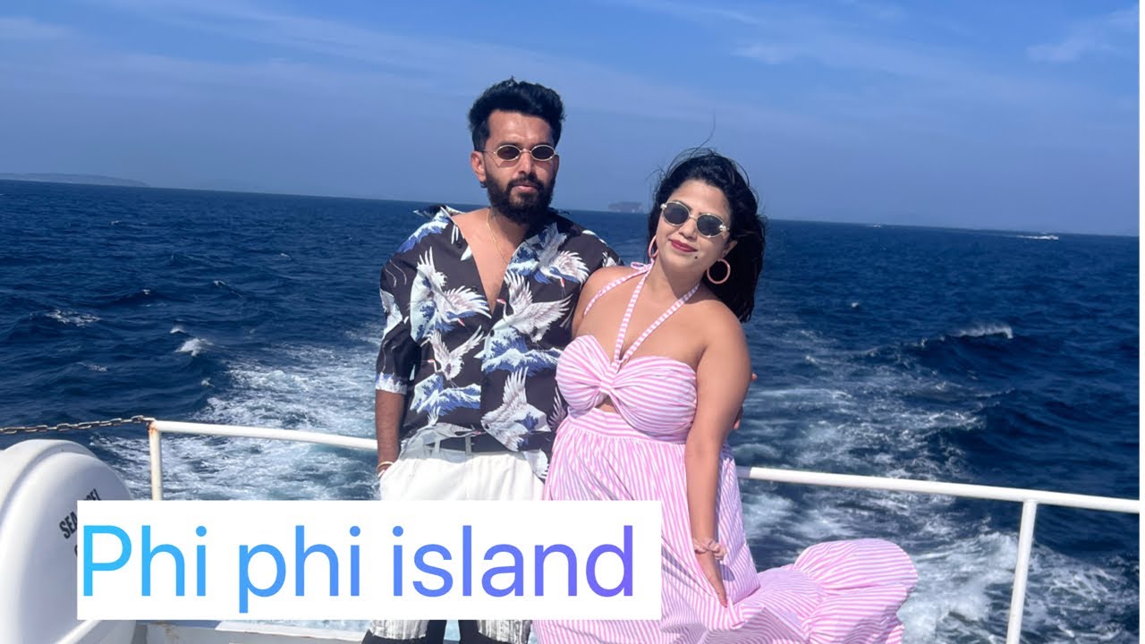 Phi phi island || Phuket ||dr.lajja patel