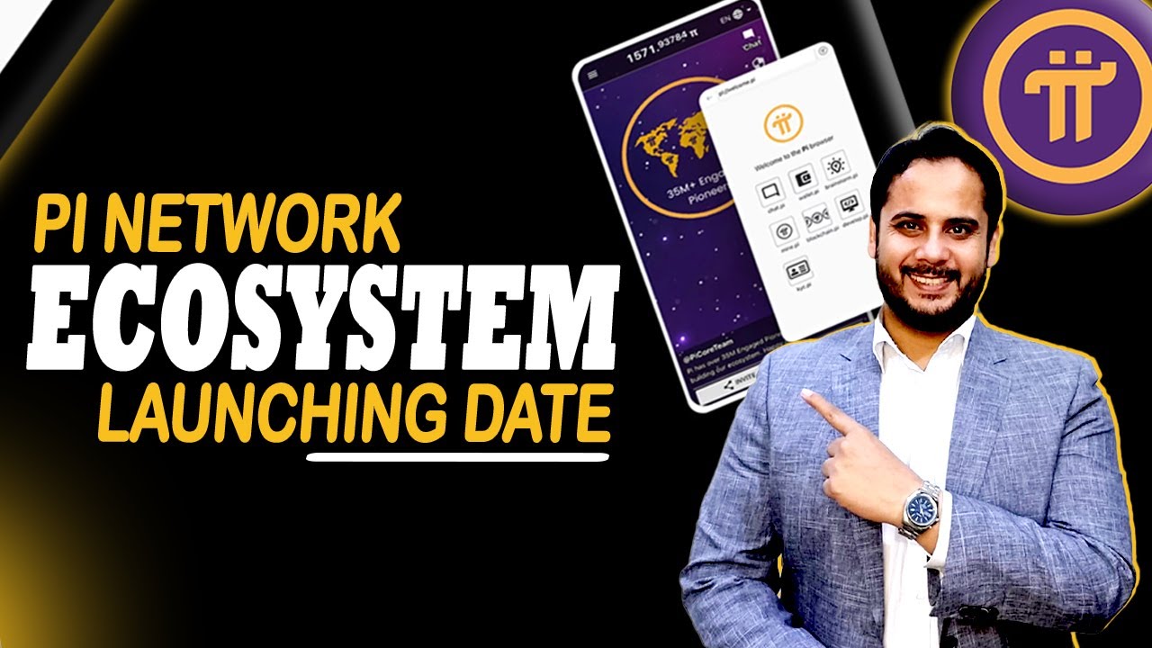 Pi Network Ecosystem Launch Date | Pi Coin Utility | Pi Coin GCV Price | Pi Network Mainnet Open