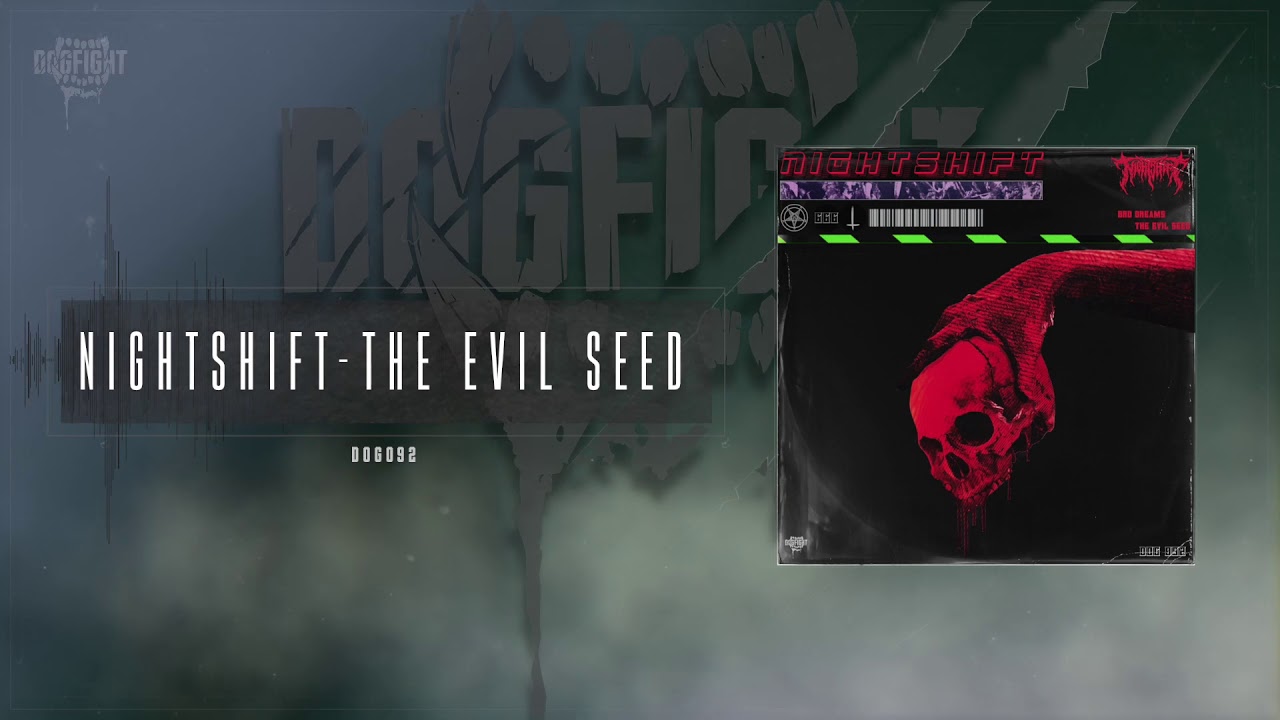 Nightshift - The Evil Seed