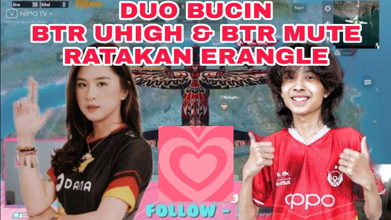 DUO BUCIN BTR UHIGH & BTR MUTE RATAKAN ERANGLE