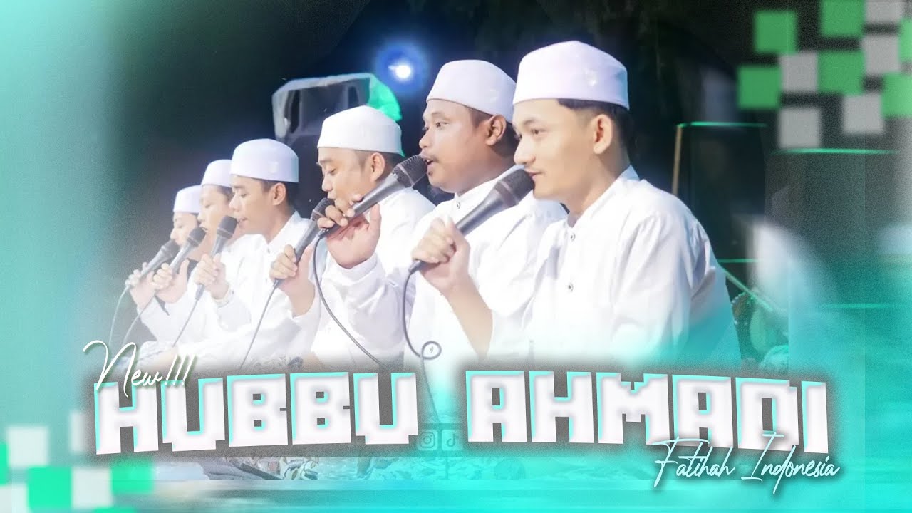 HUBBU AHMADI - MAJELIS FATIHAH INDONESIA 2026
