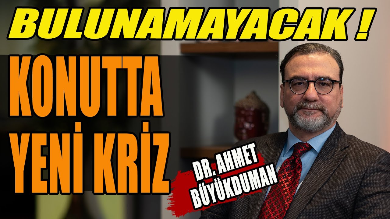Konutta Yeni Kriz! Konut Fiyatları Daha Ne Kadar Düşecek? Ahmet Büyükduman Anlattı