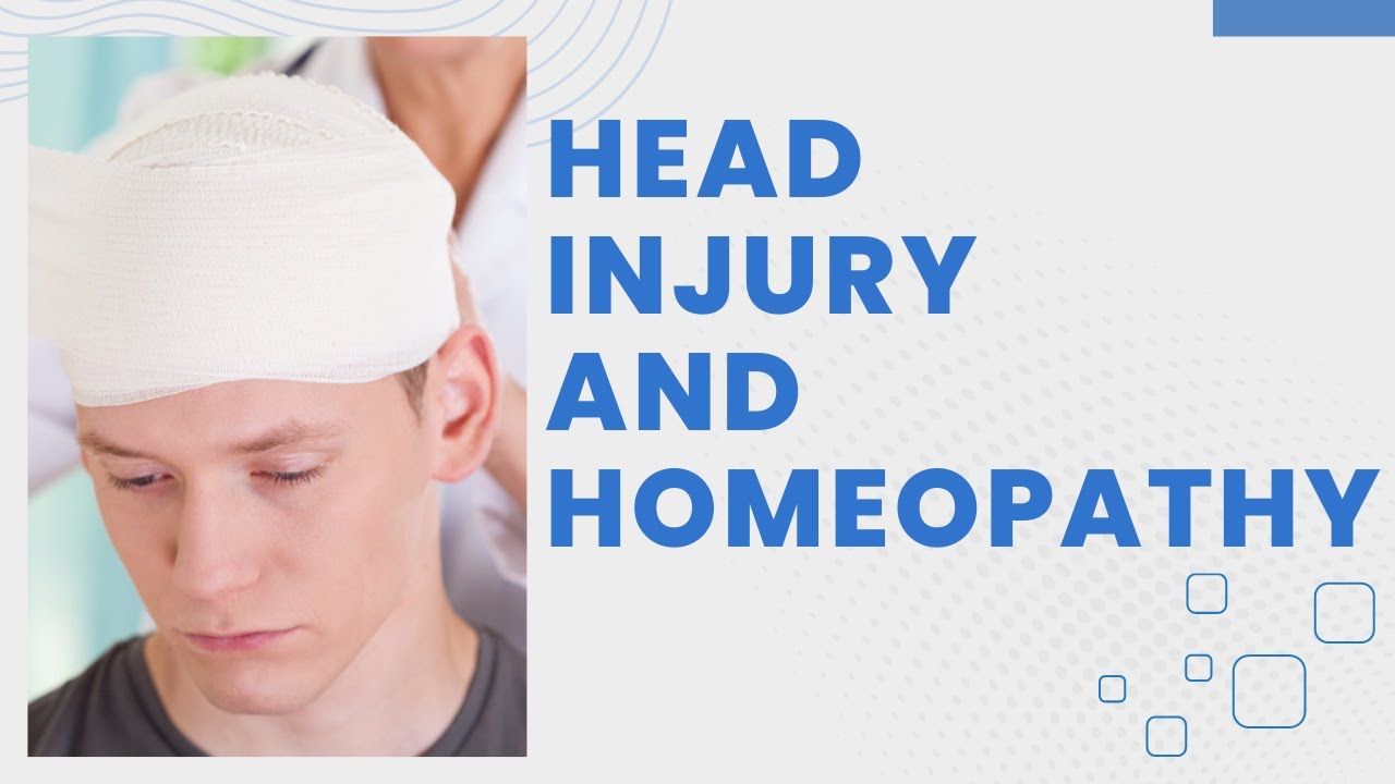 head injury and homeopathy ||best homeopathic medicine for head injury !