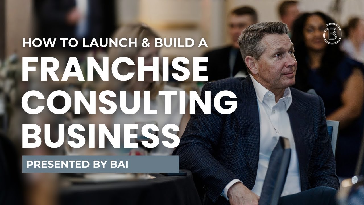 How to Launch & Build a Franchise Consulting Business